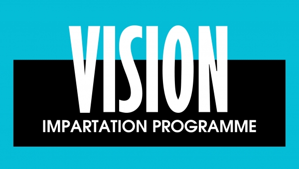 Vision Impartation Programme (VIP)